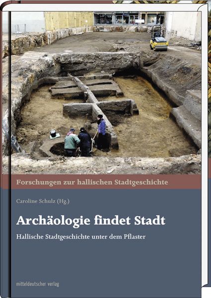 Produktbild: Arch&auml;ologie findet Stadt