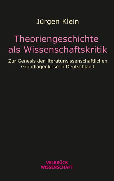 Produktbild: Theoriengeschichte als Wissenschaftskritik