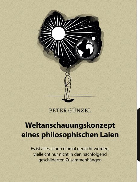 Produktbild: Weltanschauungskonzept eines philosophischen Laien