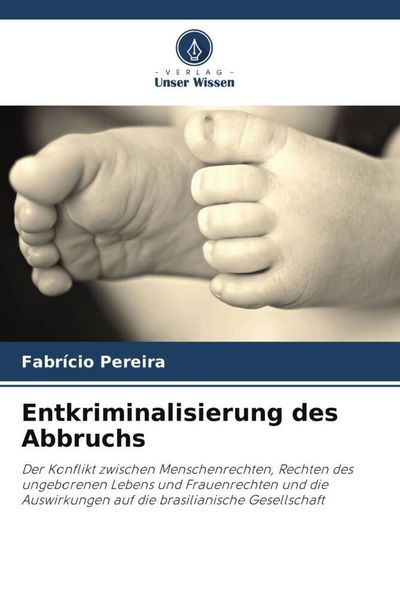 Produktbild: Entkriminalisierung des Abbruchs