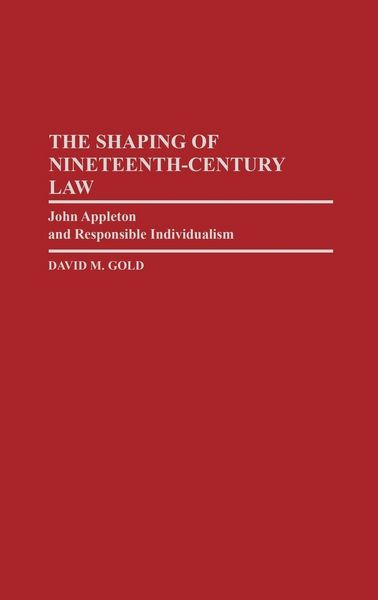 Produktbild: The Shaping of Nineteenth-Century Law