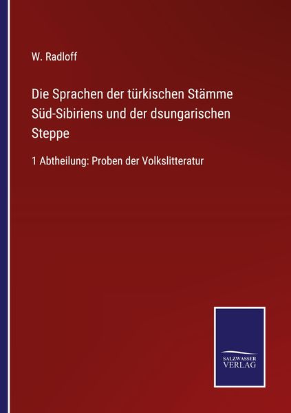 Produktbild: Die Sprachen der t&uuml;rkischen St&auml;mme S&uuml;d-Sibiriens und der dsungarischen Steppe