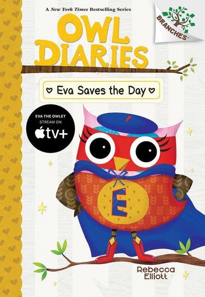 Produktbild: Eva Saves the Day: A Branches Book (Owl Diaries #22)