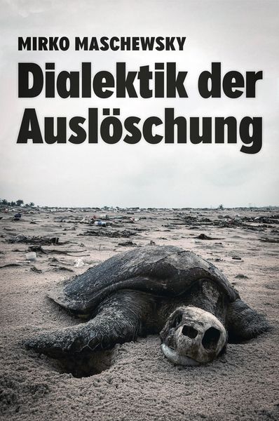 Produktbild: Dialektik der Ausl&ouml;schung
