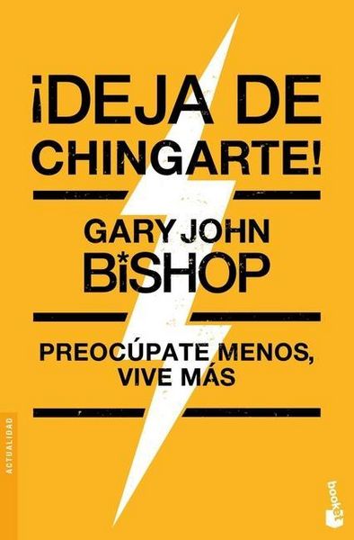 Produktbild: &iexcl;Deja de Chingarte! / Unf* Ck Yourself!
