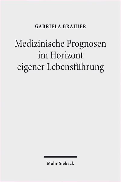 Produktbild: Medizinische Prognosen im Horizont eigener Lebensf&uuml;hrung