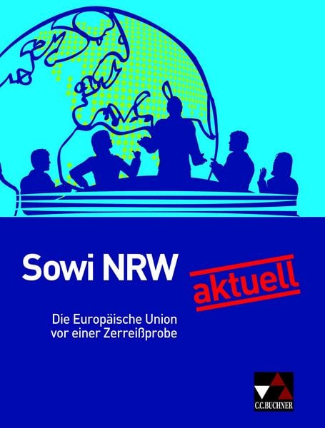 Produktbild: Sowi NRW / Sowi NRW aktuell: Die EU vor einer Zerrei&szlig;probe