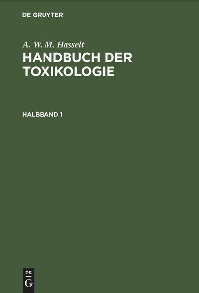 Produktbild: A. W. M. Hasselt: Handbuch der Toxikologie. Halbband 1