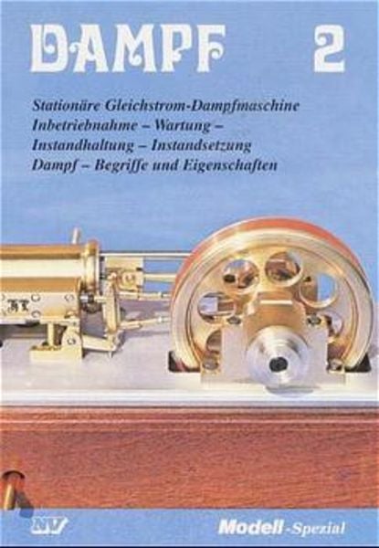 Dampf 2, Taschenbuch von Hans Leuenberger,Ludwig Zirngibl,Karl E. Tomsic,Theodor Körner, Neckar-Verlag GmbH, 978-3-7883-1171-1