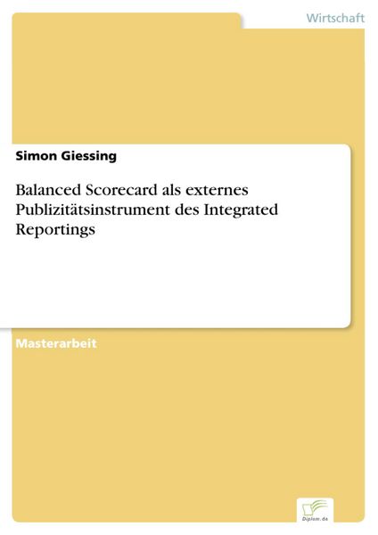 Produktbild: Balanced Scorecard als externes Publizit&auml;tsinstrument des Integrated Reportings