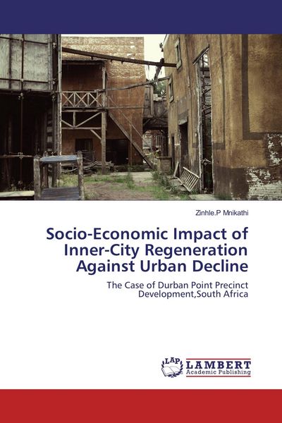 Produktbild: Socio-Economic Impact of Inner-City Regeneration Against Urban Decline