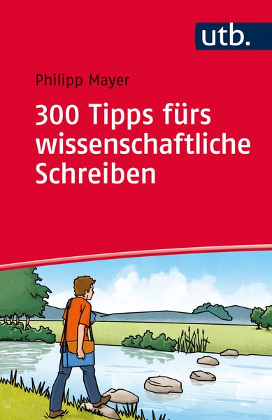 Produktbild: 300 Tipps f&uuml;rs wissenschaftliche Schreiben