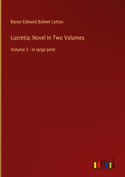 Produktbild: Lucretia; Novel In Two Volumes