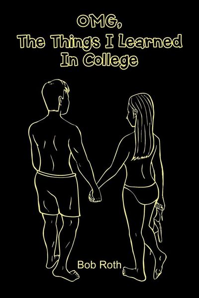 Produktbild: OMG, The Things I Learned In College