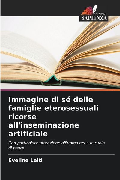 Produktbild: Immagine di s&eacute; delle famiglie eterosessuali ricorse all'inseminazione artificiale