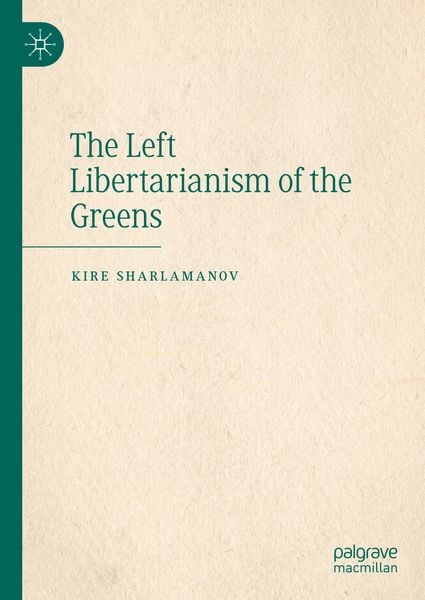Produktbild: The Left Libertarianism of the Greens