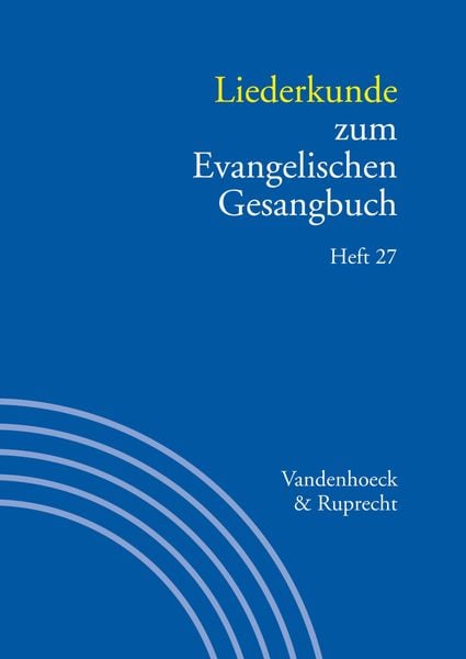 Produktbild: Liederkunde zum Evangelischen Gesangbuch. Heft 27