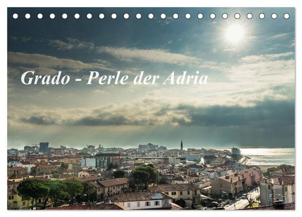 Produktbild: Grado - Perle der Adria (Tischkalender 2026 DIN A5 quer), CALVENDO Monatskalender