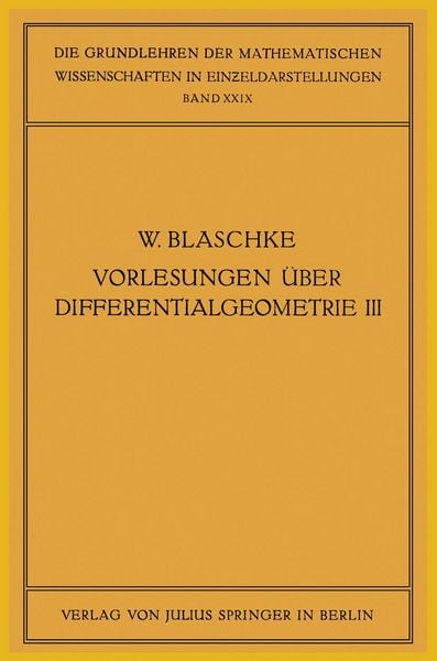 Produktbild: Vorlesungen &uuml;ber Differentialgeometrie und geometrische Grundlagen von Einsteins Relativit&auml;tstheorie III