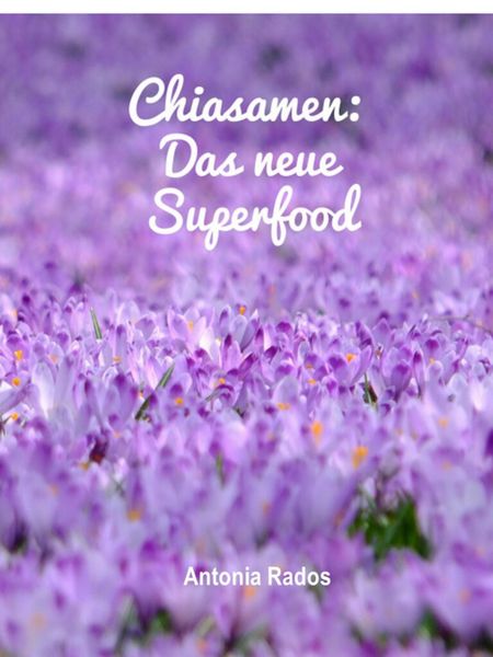 Produktbild: Chiasamen - Das neue Superfood