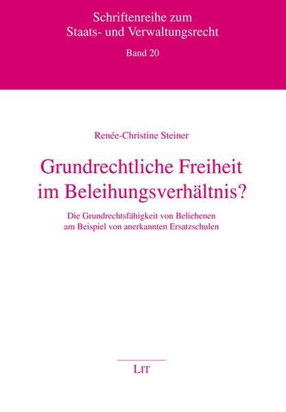 Produktbild: Grundrechtliche Freiheit im Beleihungsverh&auml;ltnis?