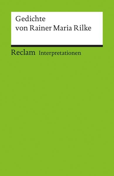 Produktbild: Interpretationen: Gedichte von Rainer Maria Rilke