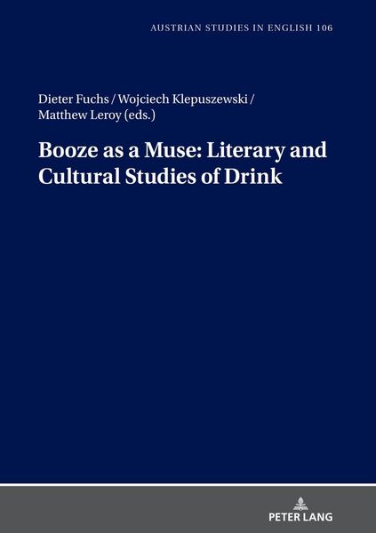 Produktbild: Booze as a Muse: Literary and Cultural Studies of Drink