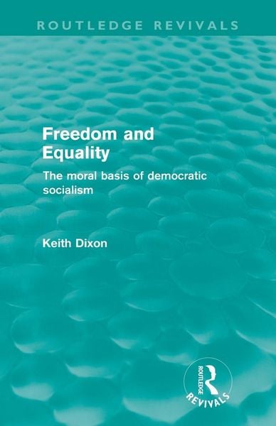 Produktbild: Freedom and Equality (Routledge Revivals)