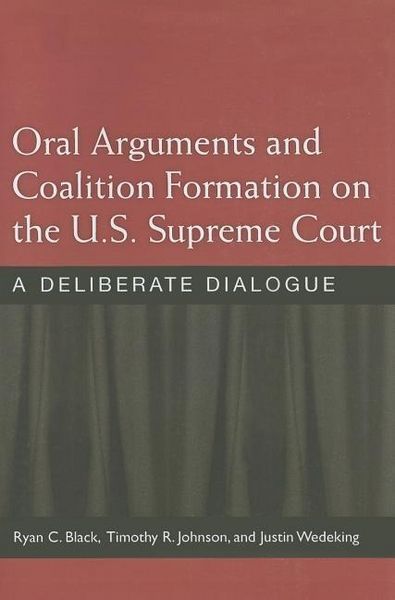 Produktbild: Black, R: Oral Arguments and Coalition Formation on the U.S