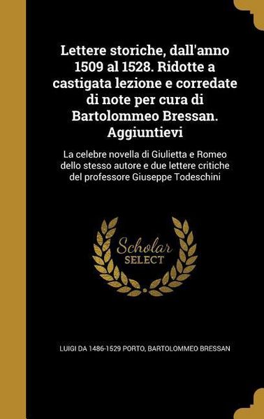 Produktbild: Lettere storiche, dall'anno 1509 al 1528. Ridotte a castigata lezione e corredate di note per cura di Bartolommeo Bressan. Aggiuntievi