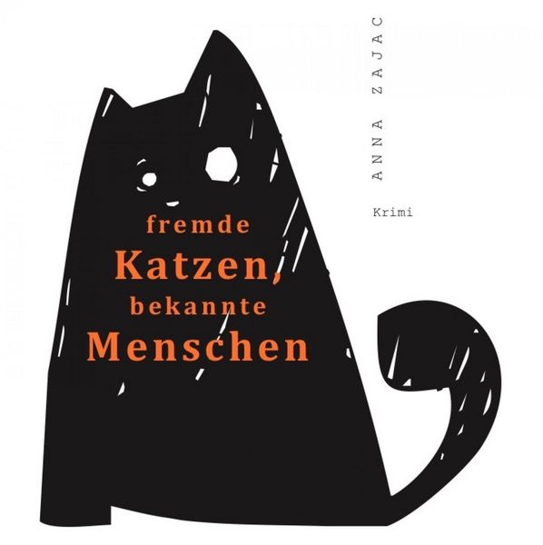 Produktbild: Fremde Katzen, bekannte Menschen