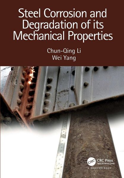 Produktbild: Steel Corrosion and Degradation of its Mechanical Properties