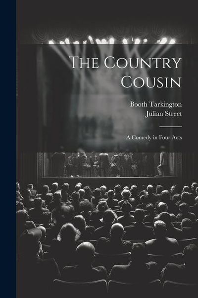 Produktbild: The Country Cousin: A Comedy in Four Acts