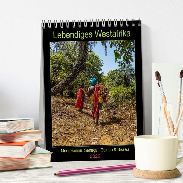 Produktbild: Lebendiges Westafrika - Mauretanien, Senegal, Guinea, Bissau (Tischkalender 2026 DIN A5 hoch), CALVENDO Monatskalender