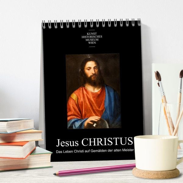 Produktbild: Jesus Christus - Das Leben Christi auf Gem&auml;lden der alten Meister (Tischkalender 2026 DIN A5 hoch), CALVENDO Monatskalender