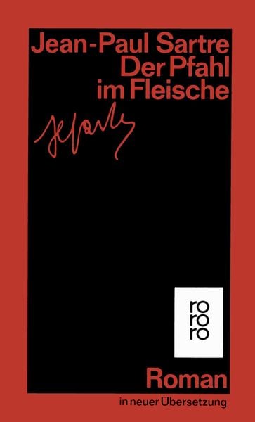 Der Pfahl im Fleische, Taschenbuch von Jean Paul Sartre, Rowohlt Taschenbuch, 978-3-499-12270-5