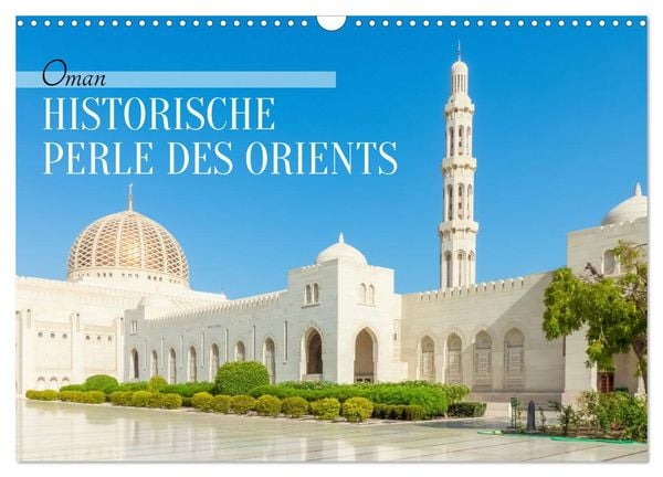 Produktbild: Oman - Historische Perle des Orients (Wandkalender 2026 DIN A3 quer), CALVENDO Monatskalender