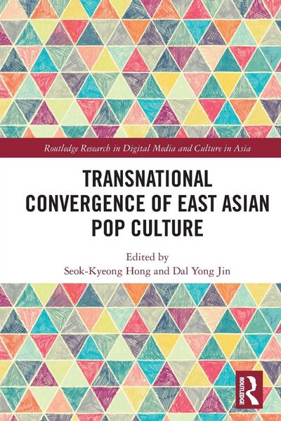 Produktbild: Transnational Convergence of East Asian Pop Culture