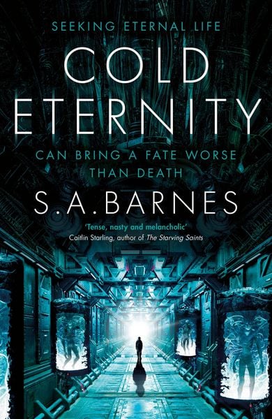 Cold Eternity, Taschenbuch von S. A. Barnes, Transworld Publ. Ltd UK, 978-0-85750-824-9