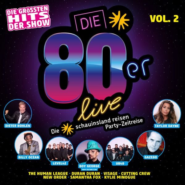Produktbild: Die 80er Live Vol. 2 - Die Gr&ouml;&aacute;ten Hits der Show