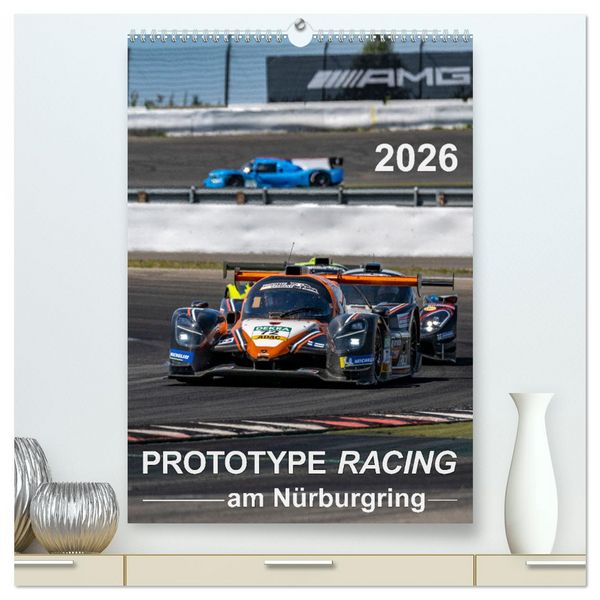 Produktbild: PROTOTYPE RACING am N&uuml;rburgring (hochwertiger Premium Wandkalender 2026 DIN A2 hoch), Kunstdruck in Hochglanz