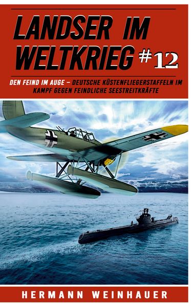 Produktbild: Landser im Weltkrieg 12: Den Feind im Auge
