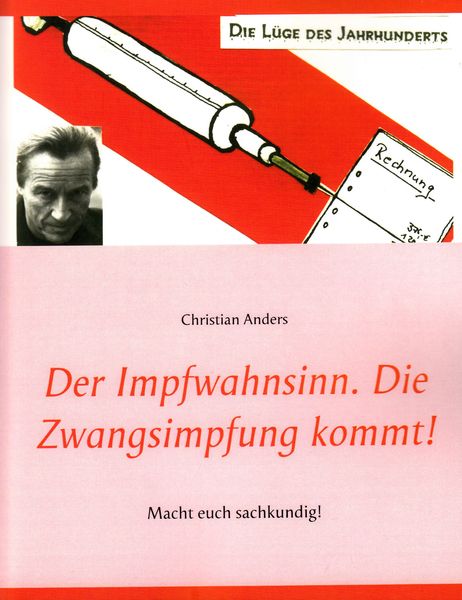 Produktbild: Der Impfwahnsinn. Die Zwangsimpfung kommt!
