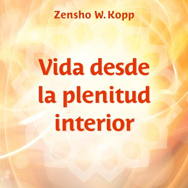 Produktbild: Vida desde la plenitud interior