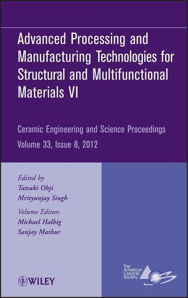 Produktbild: Advanced Processing and Manufacturing Technologiesfor Structural and Multifunctional Materials VI, Volume 33, Issue 8
