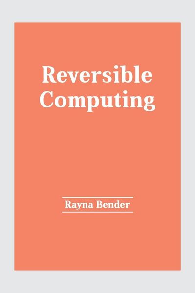Produktbild: Reversible Computing