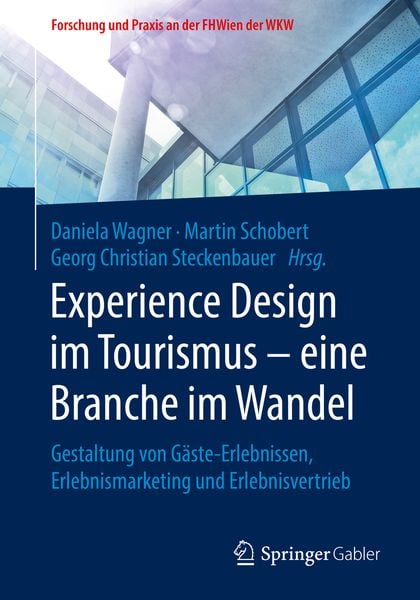 Produktbild: Experience Design im Tourismus &ndash; eine Branche im Wandel