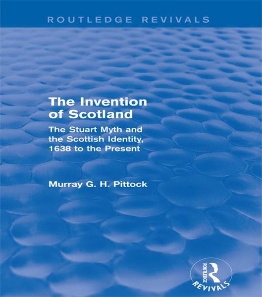 Produktbild: The Invention of Scotland (Routledge Revivals)