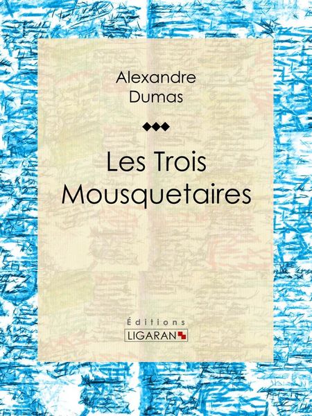 Produktbild: Les Trois Mousquetaires