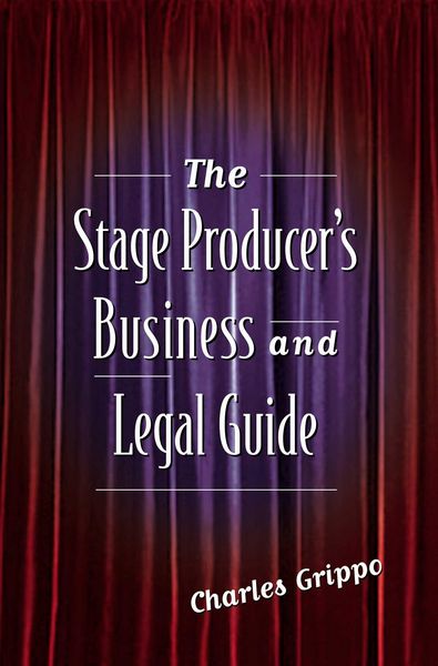 Produktbild: The Stage Producer's Business and Legal Guide